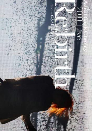 2010 Live “Re:birth”～Live at OSAKA-JO HALL～