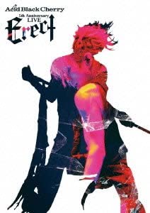 Acid Black Cherry 5th Anniversary Live Erect DVD